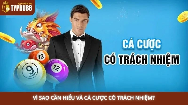 Cá cược có trách nhiệm 1 Vì sao cần hiểu và cá cược có trách nhiệm?
