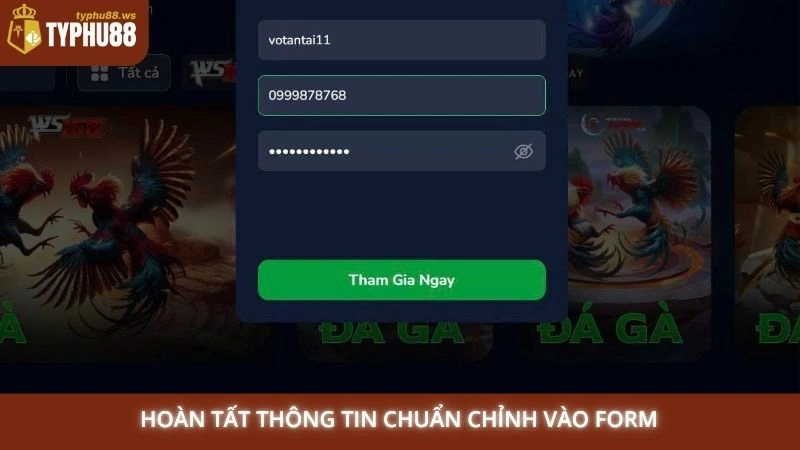 Đăng ký Typhu88 2 Hoàn tất thông tin chuẩn chỉnh vào form
