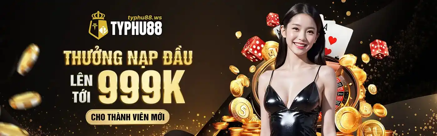 nhà cái typhu88 tung hàng loạt khuyến mãi siêu khủng