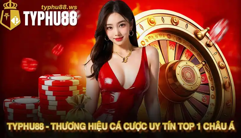 Typhu88 - Thương hiệu cá cược uy tín Top #1 thịnh hành nhất Typhu88 - Thương hiệu cá cược uy tín Top #1 thịnh hành nhất